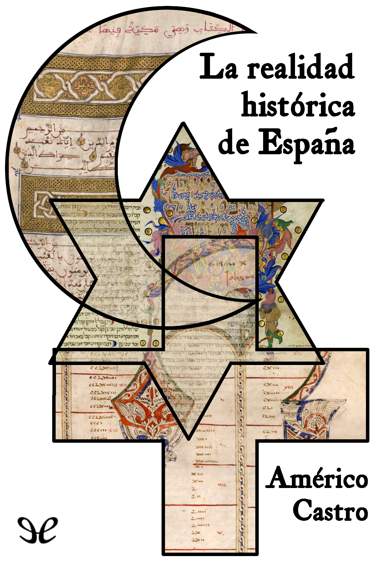 La realidad histórica de España