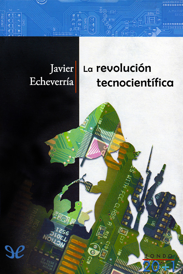 La revolución tecnocientífica