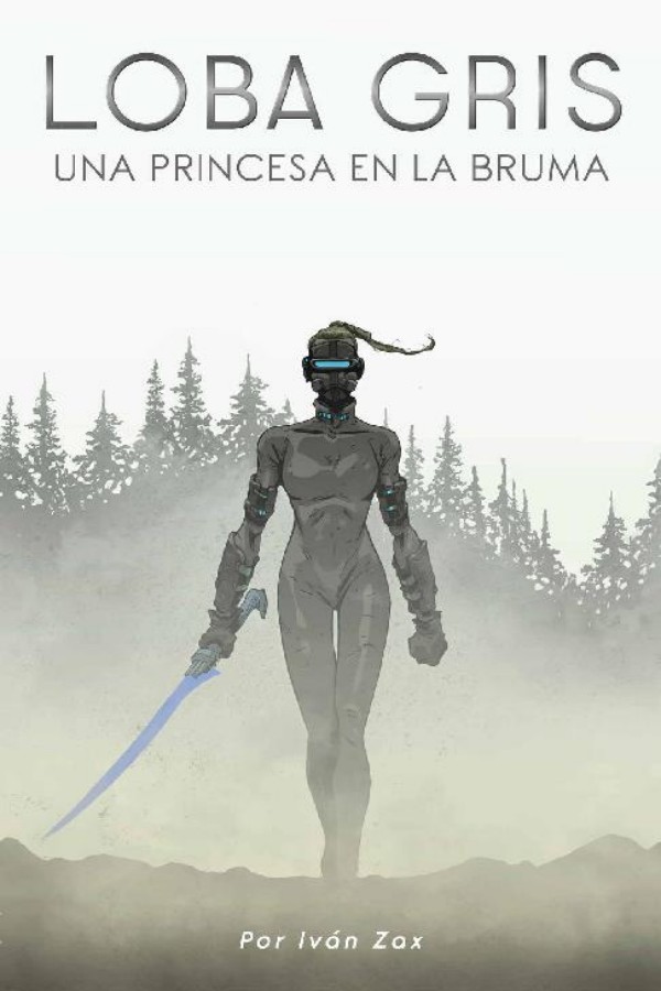 Loba Gris. Una princesa en la bruma