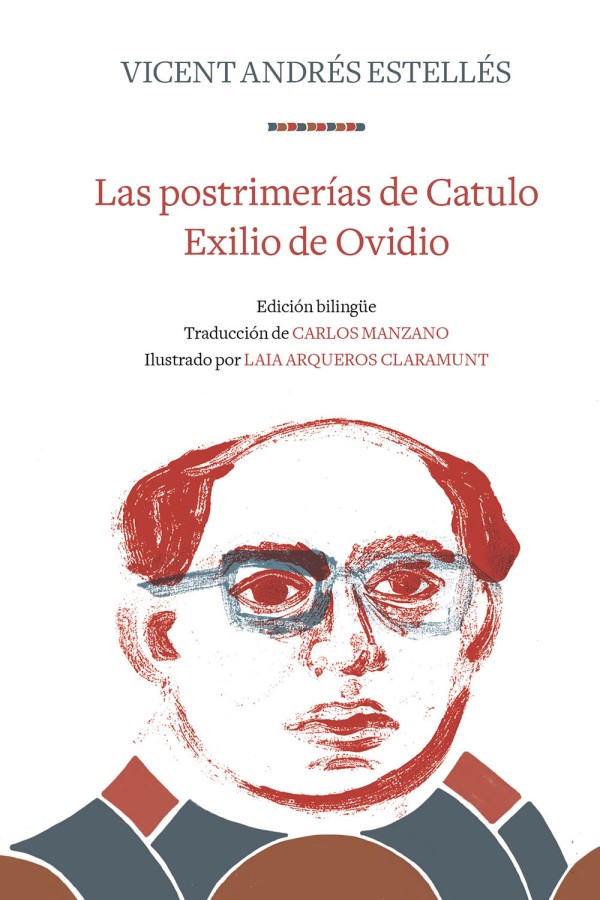 Las postrimerías de Catulo. Exilio de Ovidio