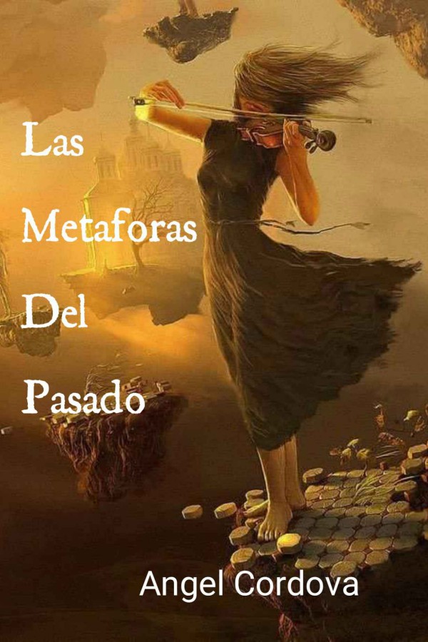 Las metáforas del pasado