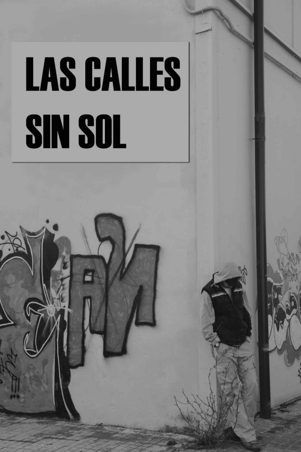Las calles sin sol