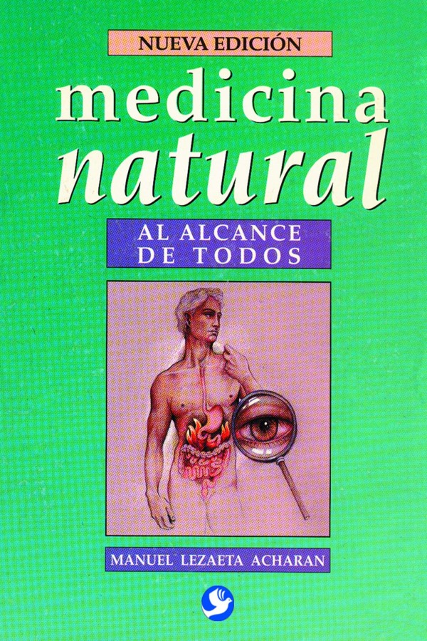 La medicina natural al alcance de todos