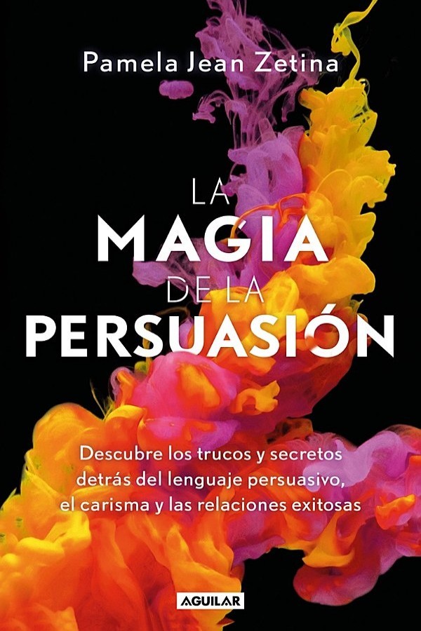 La magia de la persuasión