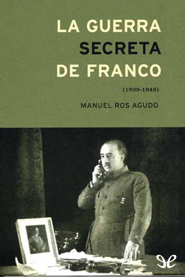 La guerra secreta de Franco