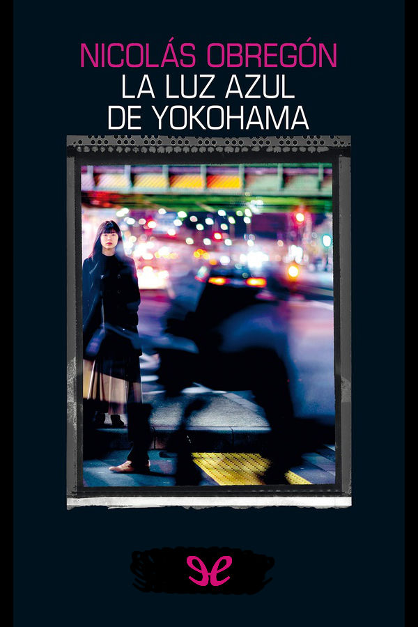 La luz azul de Yokohama