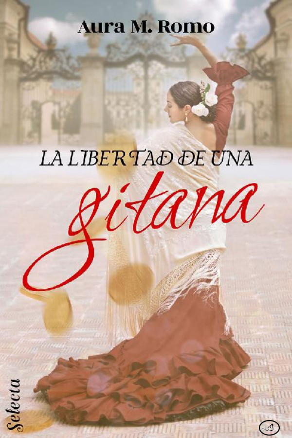 La libertad de una gitana