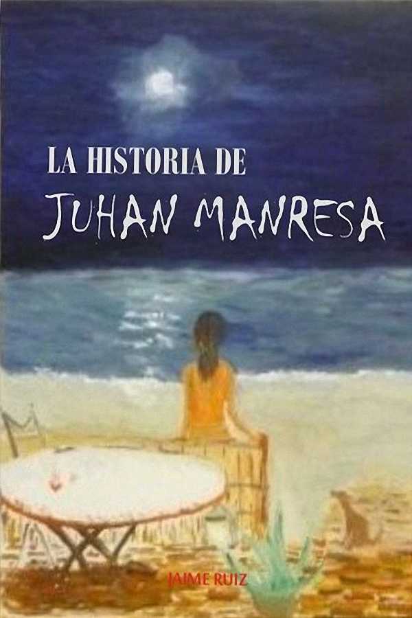La historia de Juhan Manresa