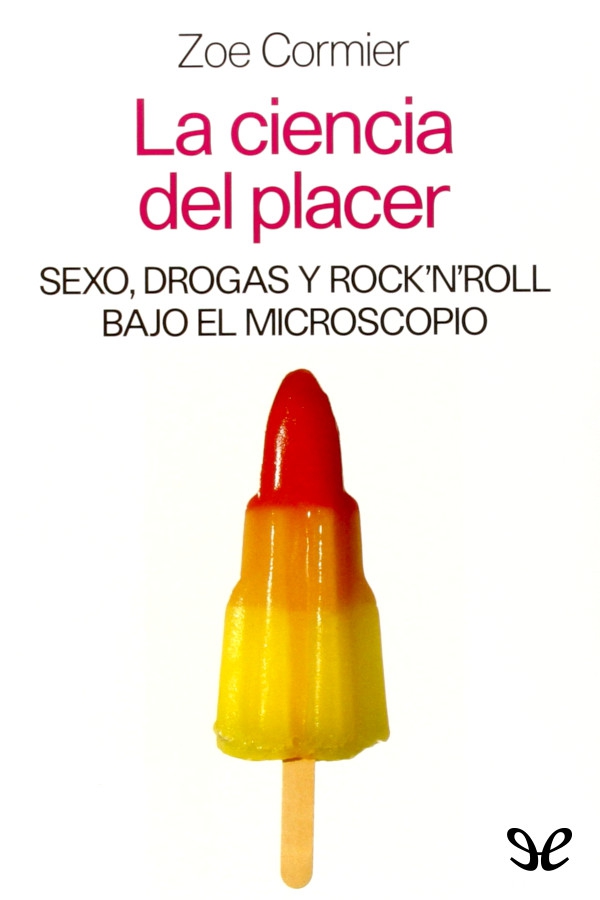La ciencia del placer