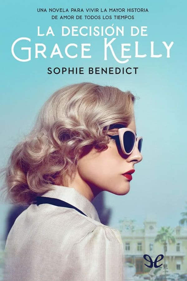La decisión de Grace Kelly