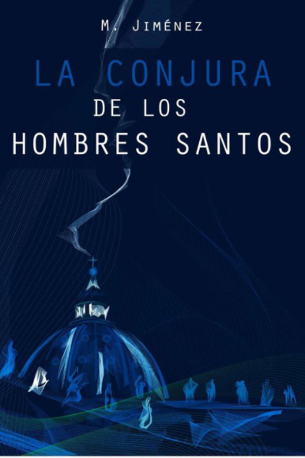 La conjura de los hombres santos