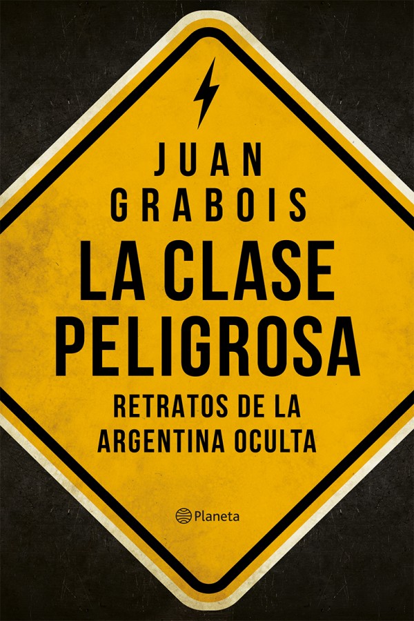 La clase peligrosa
