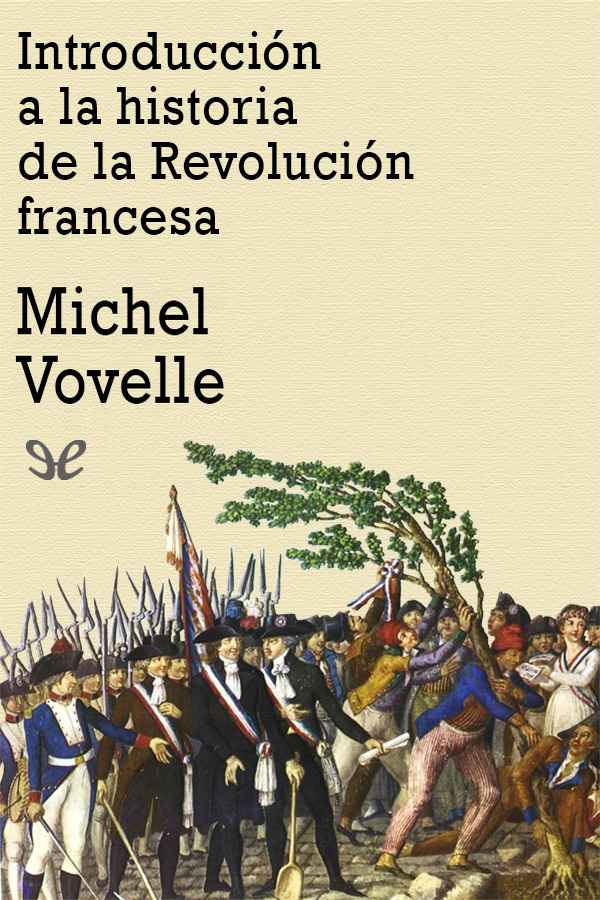 Introducción a la historia de la Revolución francesa