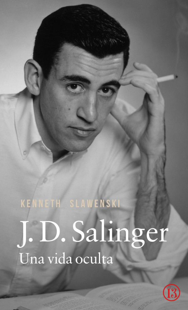 J. D. Salinger. Una Vida Oculta