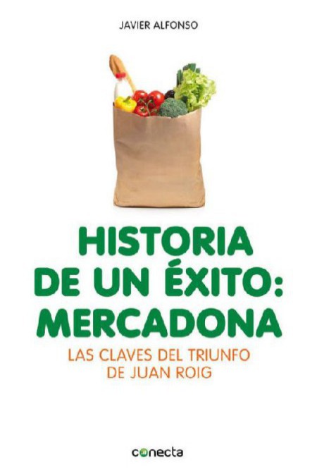 Historia de un éxito. Mercadona