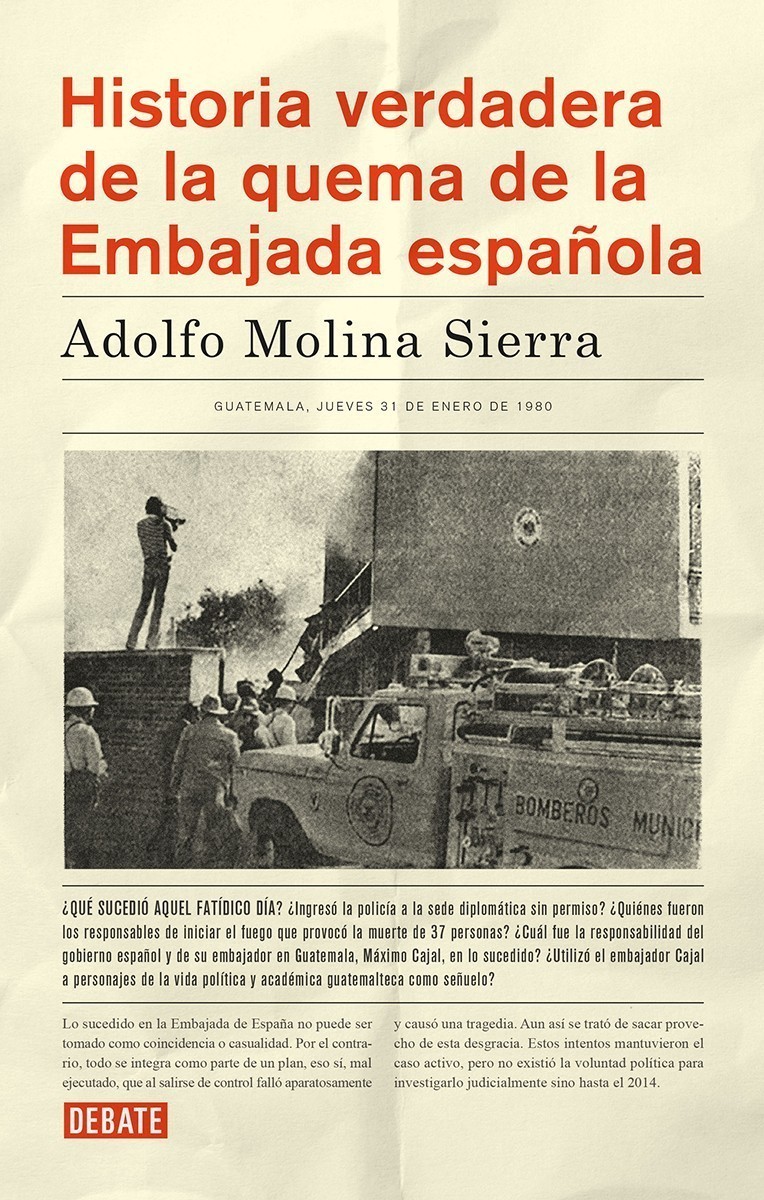 Historia verdadera de la quema de la embajada española