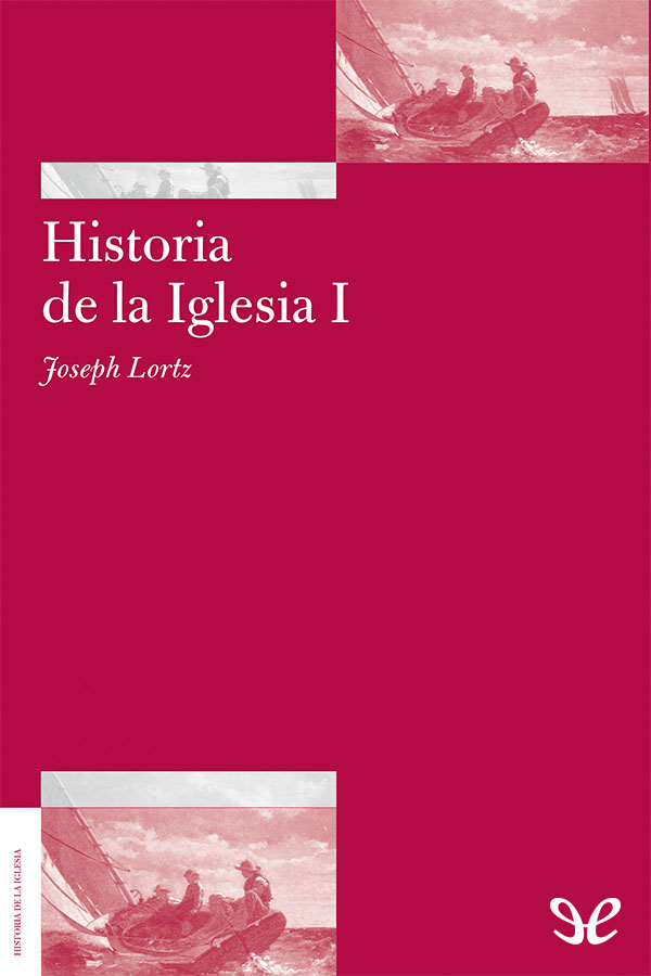 Historia de la Iglesia I. Antigüedad y Edad Media
