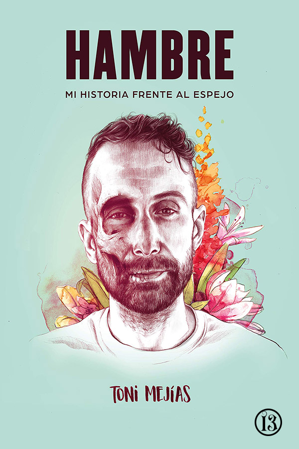 Hambre - Mi historia frente al espejo