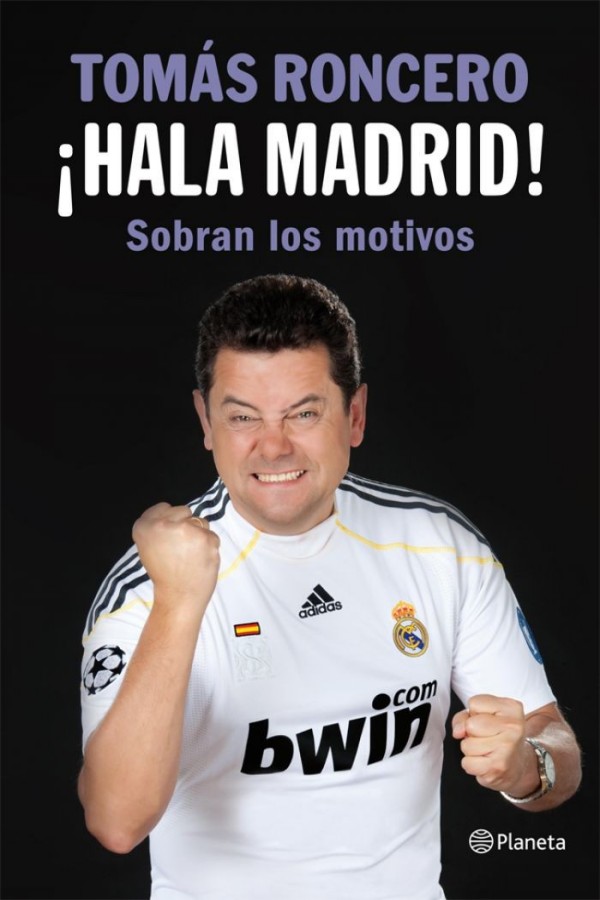 ¡Hala Madrid! Sobran los motivos