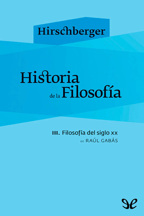 Historia de la Filosofía - III. Filosofía del siglo XX