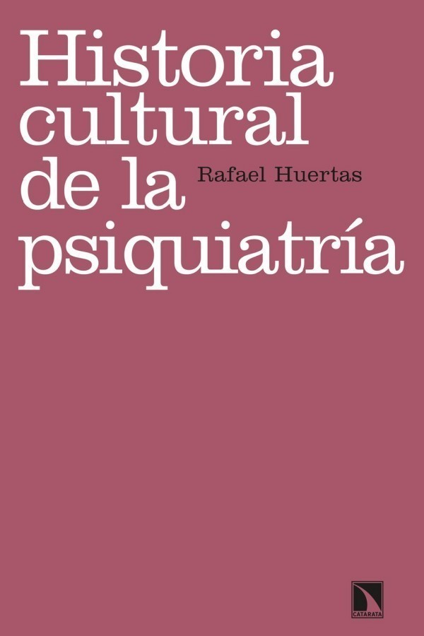 Historia cultural de la psiquiatría