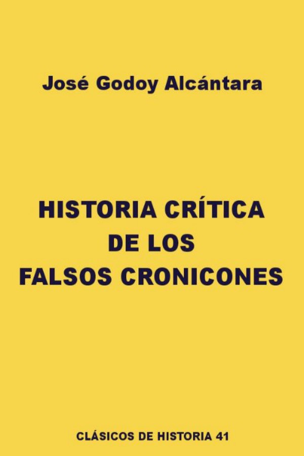 Historia crítica de los falsos cronicones