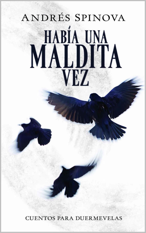 Había una maldita vez