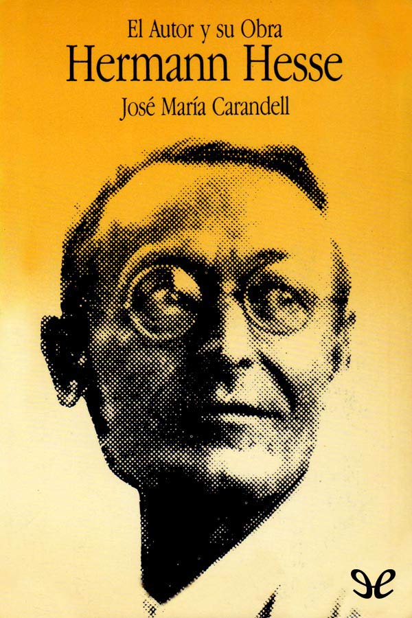 Hermann Hesse, el autor y su obra