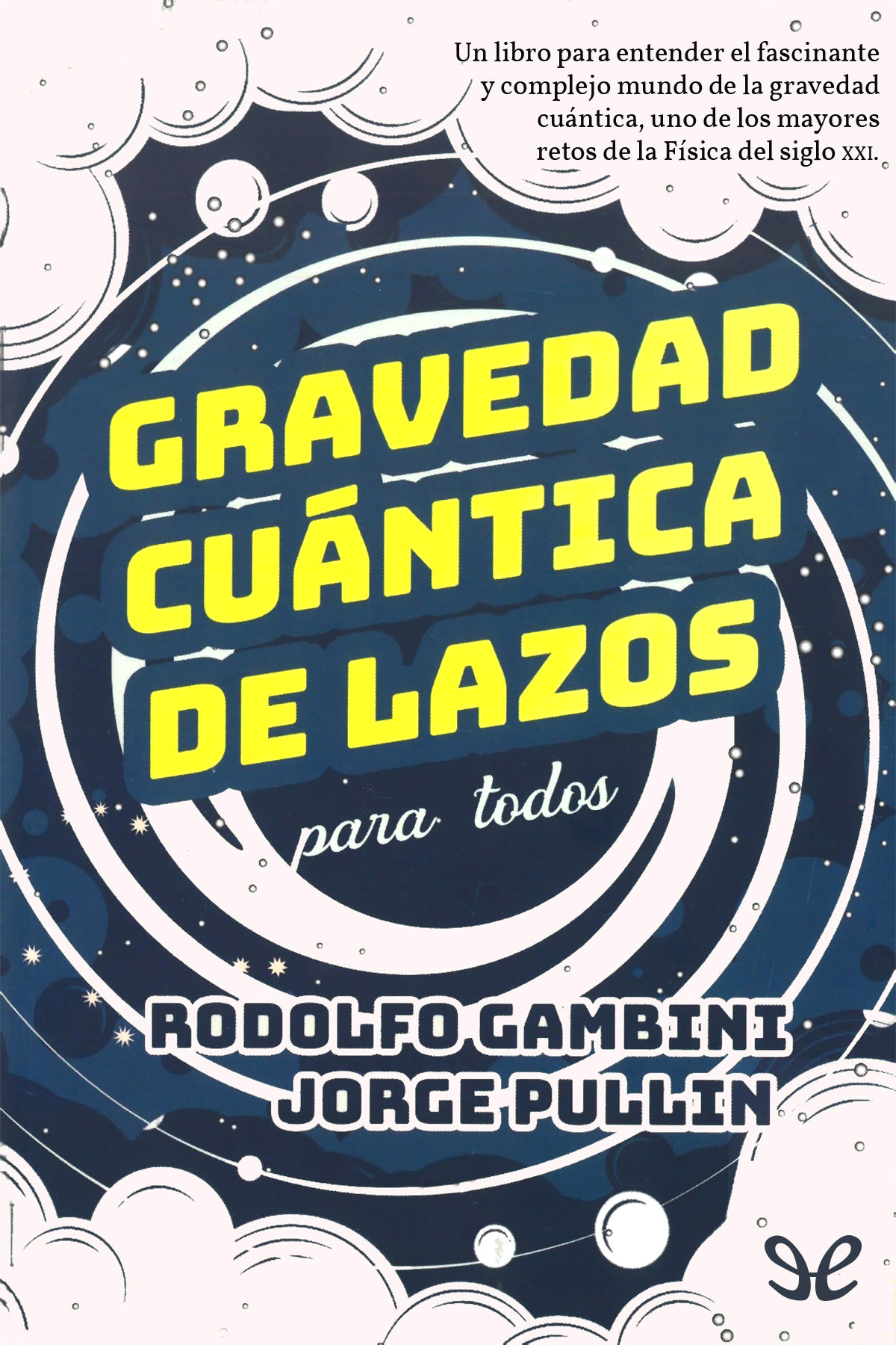 Gravedad cuántica de lazos para todos