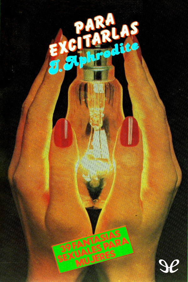 Para excitarlas: 39 fantasías sexuales para mujeres