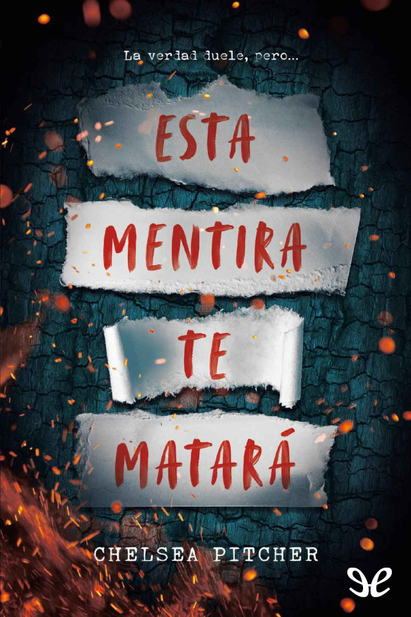 Esta mentira te matará