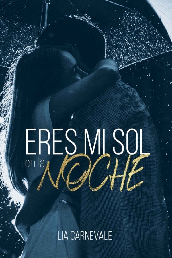 Eres mi sol en la noche