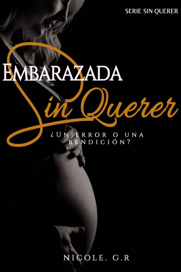 Embarazada sin querer
