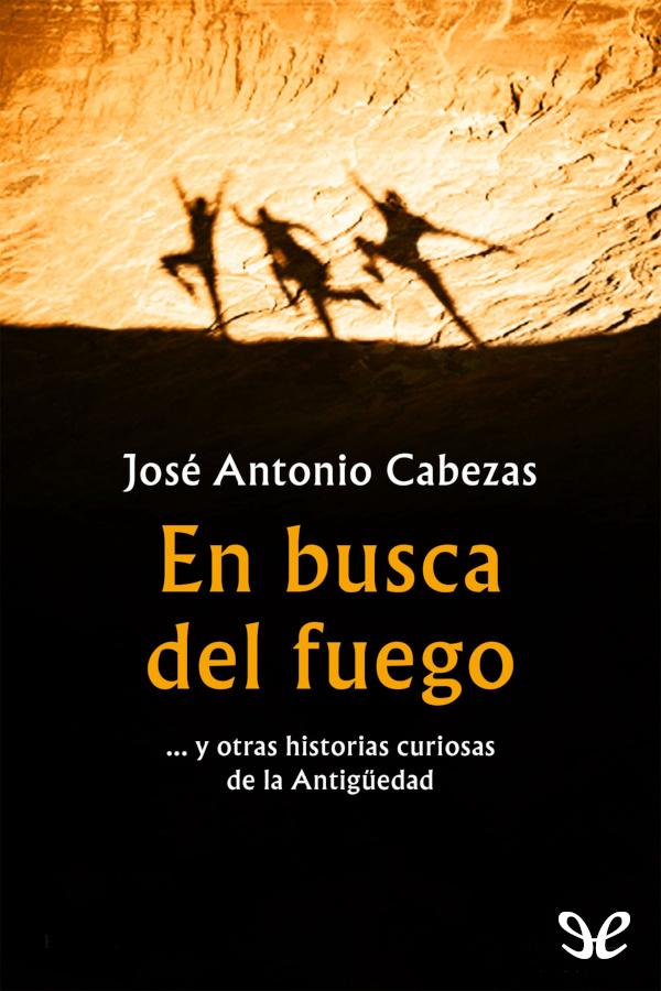 En busca del fuego