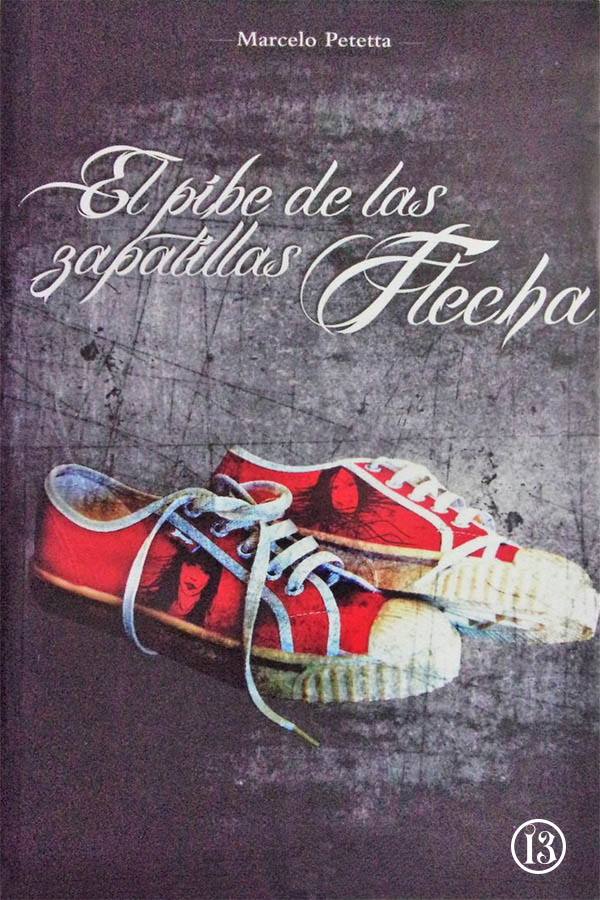 El pibe de las zapatillas Flecha