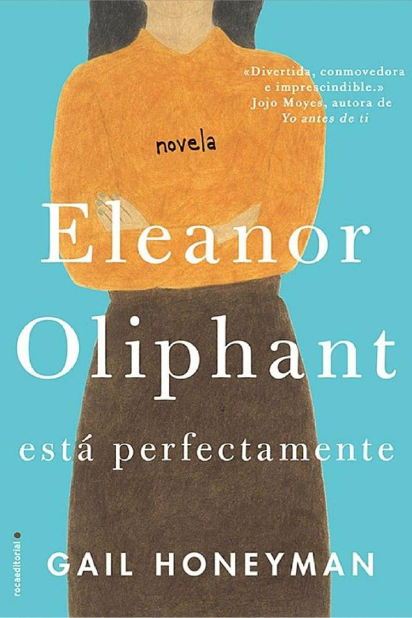 Eleanor Oliphant está perfectamente
