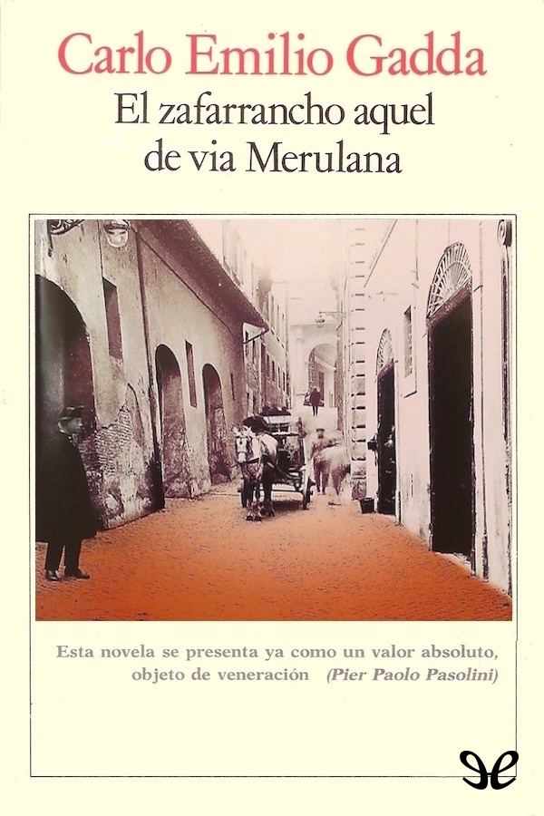 El zafarrancho aquel de via Merulana