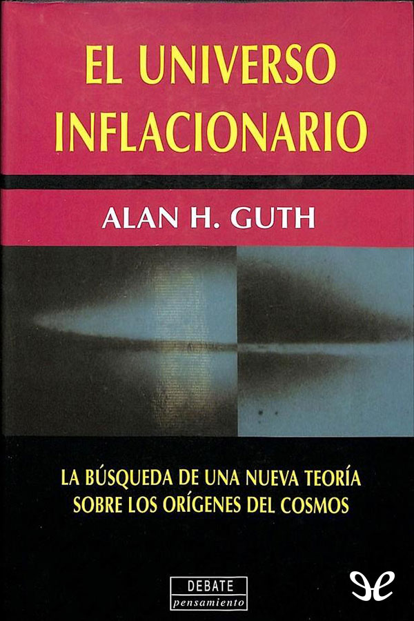 El universo inflacionario