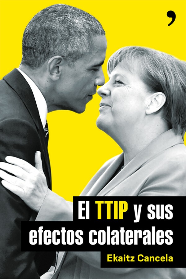 El TTIP y sus efectos colaterales