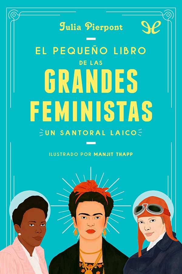 El pequeño libro de las grandes feministas
