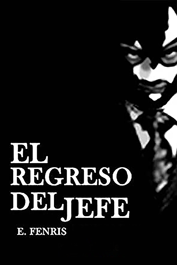 El regreso del Jefe