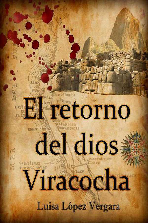 El retorno del dios Viracocha