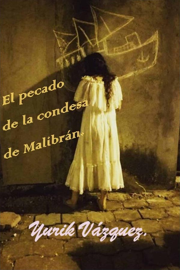 El pecado de la condesa de Malibrán