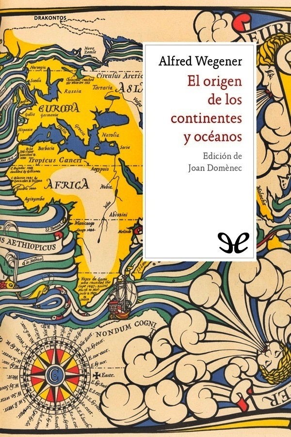 El origen de los continentes y océanos