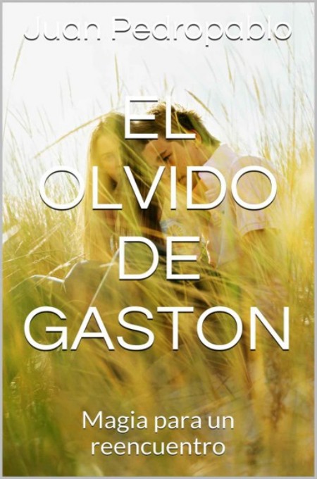 El olvido de Gastón