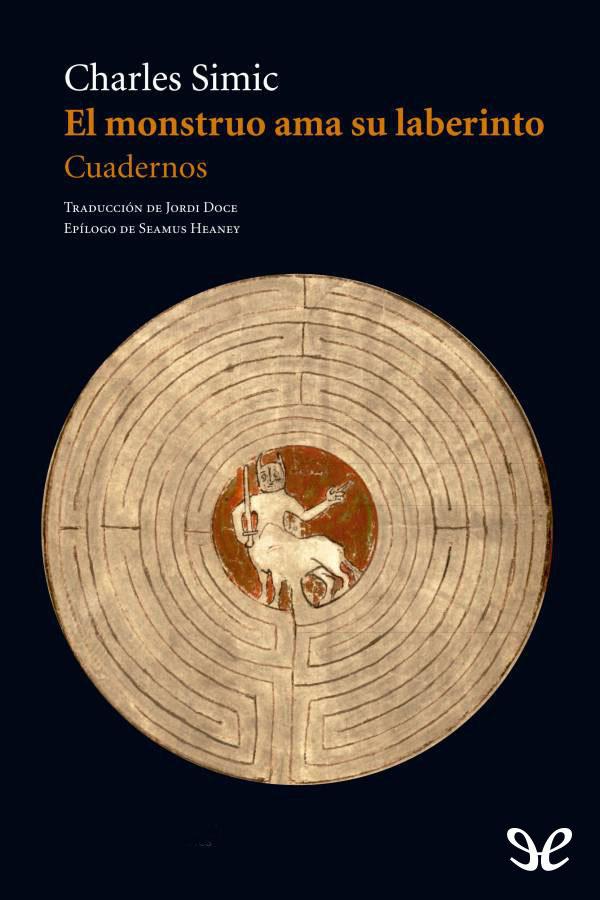 El monstruo ama su laberinto