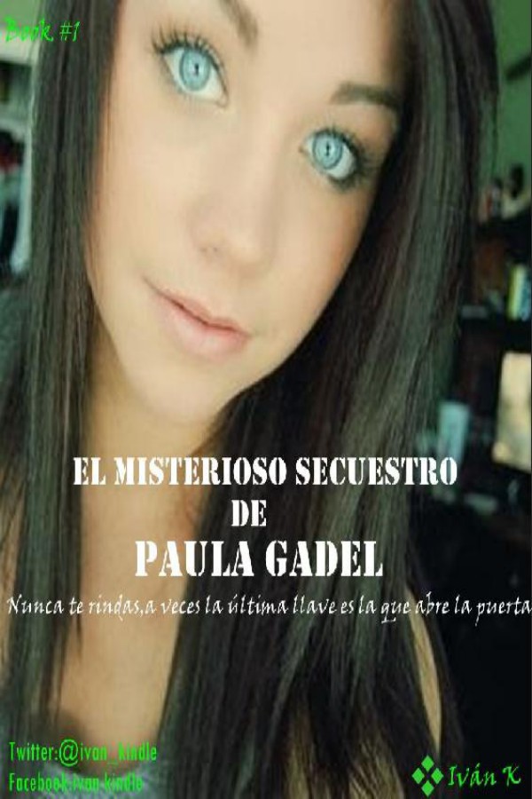 El misterioso secuestro de Paula Gadel