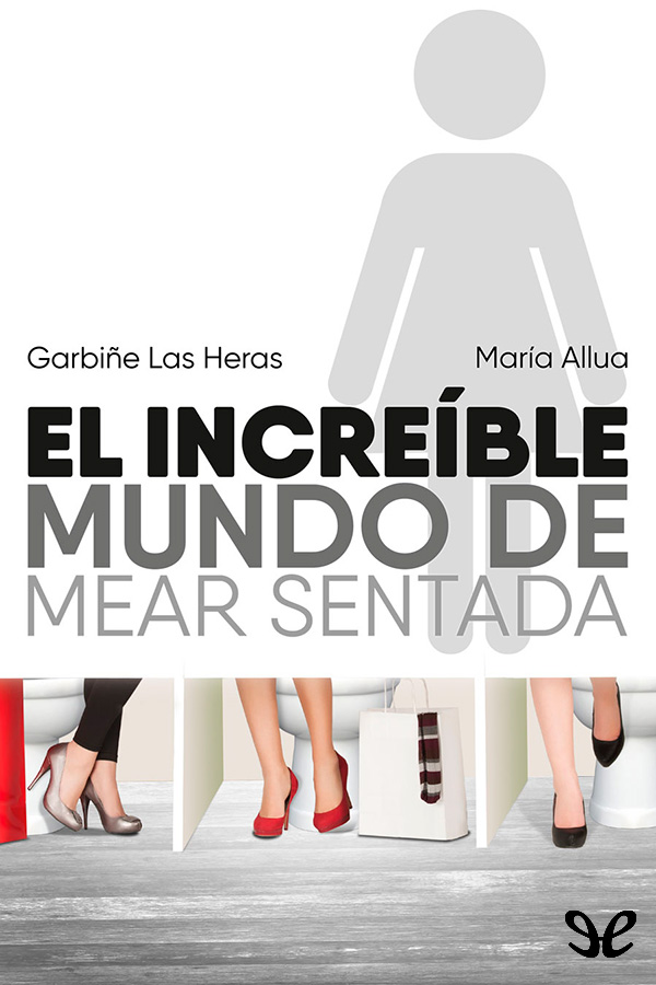 El increíble mundo de mear sentada