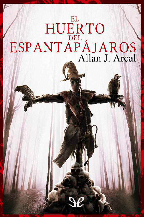 El huerto del espantapájaros
