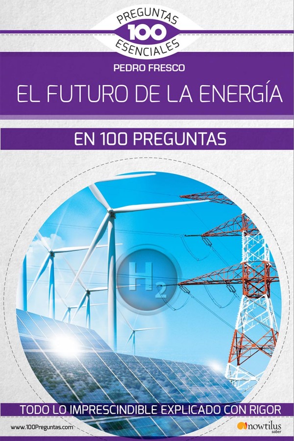 El futuro de la energía en 100 preguntas